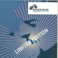 Milk & Sugar Pres. Ms2 - Milk & Sugar Pres. Ms2 - Stay Around (2008) - Milk & Sugar