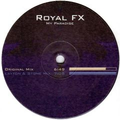 Royal Fx - Royal Fx - My Paradise - Layton & Stone Recordings
