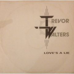 Trevor Walters - Trevor Walters - Love's A Lie - Polydor