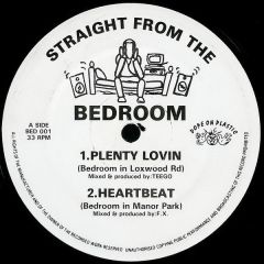 Straight From The Bedroom - Straight From The Bedroom - Plenty Lovin/Heartbeat - Dope On Plastic