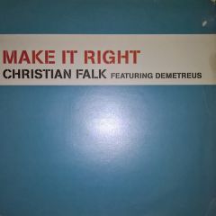 Christian Falk - Christian Falk - Make It Right - London