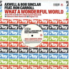 Axwell & Bob Sinclar Feat. Ron Carroll - Axwell & Bob Sinclar Feat. Ron Carroll - What A Wonderful World - We Play
