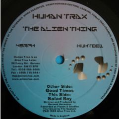 The Alien Thing - The Alien Thing - Good Times - Human Trax