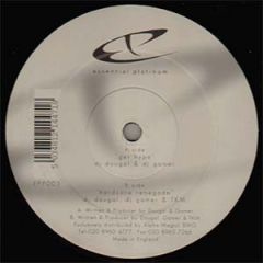 DJ Dougal, DJ Gamer & TKM - DJ Dougal, DJ Gamer & TKM - Get Hype / Hardcore Renegade - Essential Platinum 2002