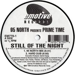 95 North Presents Prime Time - 95 North Presents Prime Time - Still Of The Night - Emotive