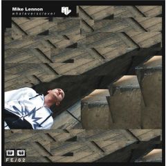 Mike Lennon - Mike Lennon - Whatevers Clever - Friends Electric Records 2