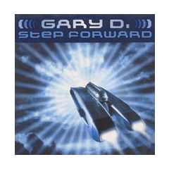 Gary D. - Gary D. - Step Forward - Djs Present