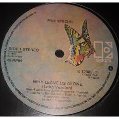 Five Special - Five Special - Why Leave Us Alone (Long Version) - Elektra