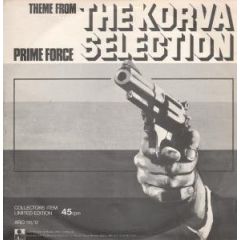 Prime Force - Prime Force - Theme From The Korva Selection - Ariola