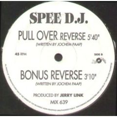 Spee DJ - Spee DJ - Pull Over - Discomagic Records