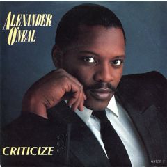 Alexander O'Neal - Alexander O'Neal - Criticize - Tabu Records