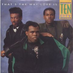 Ten City - Ten City - That's The Way Love Is - Atlantic