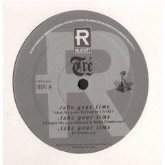 Tre - Tre - Take Your Time - Relativity
