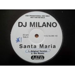 DJ Milano - DJ Milano - Santa Maria - All Around The World