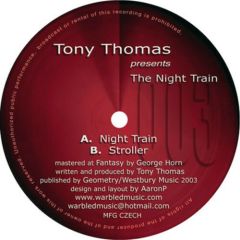 Tony Thomas - Tony Thomas - Night Train - Warbled Music