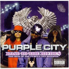 Purple City - Purple City - Road To The Riches (The Best Of The Purple City Mi - Babygrande