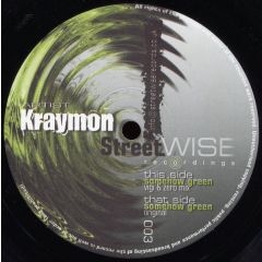 Kraymon - Kraymon - Somehow Green - Streetwise
