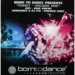 Born To Dance Presents - Born To Dance Presents - Funky (Volume One) - Born To Dance