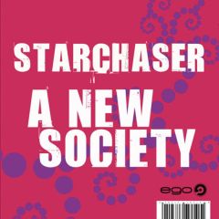 Starchaser - Starchaser - A New Society - Ego Music