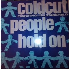 Coldcut Featuring Lisa Stansfield - Coldcut Featuring Lisa Stansfield - People Hold On - Ahead Of Our Time, Big Life