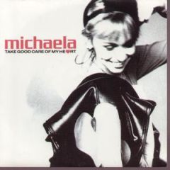 Michaela - Michaela - Take Good Care Of My Heart - Ffrr