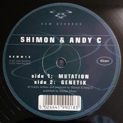 Shimon & Andy C - Shimon & Andy C - Mutation / Genetix - Ram Records
