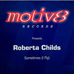 Roberta Childs - Roberta Childs - Sometimes (I Fly) - Motiv8