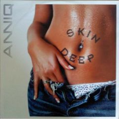 Anniq - Anniq - Skin Deep - Telstar