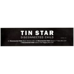 Tin Star - Tin Star - Disconnected Child (Remix) - V2