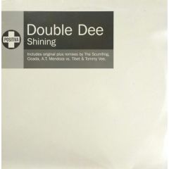 Double Dee - Double Dee - Shining - Positiva