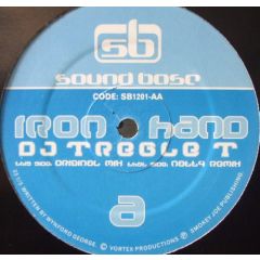 DJ Treble T - DJ Treble T - Iron Hand - Sound Base