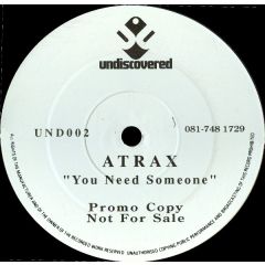 Atrax - Atrax - You Need Someone - Undiscovered