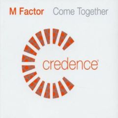 M Factor - M Factor - Come Together - Credence
