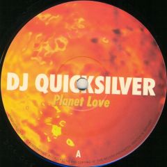 DJ Quicksilver - DJ Quicksilver - Planet Love - Dos Or Die