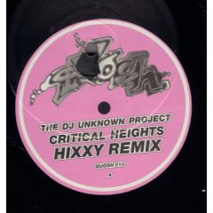 The DJ Unknown Project - The DJ Unknown Project - Critical Heights (Hixxy Remix) - Quosh
