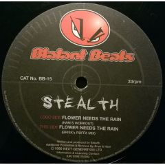 Stealth - Stealth - Flower Needs The Rain - Blatant Beats