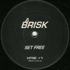Brisk / Storm - Brisk / Storm - Set Free (Remixes) - Hectech
