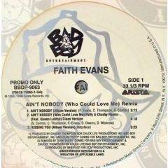 Faith Evans - Faith Evans - Ain't Nobody (Who Could Love Me) Remix - Bad Boy