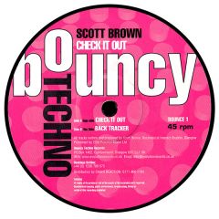 Scott Brown - Scott Brown - Check It Out - Bouncy Techno