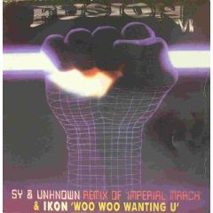 Sy & Unknown / Ikon - Sy & Unknown / Ikon - Imperal March / Woo Woo Wanting U - Fusion