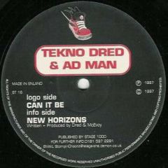 Tekno Dred & Ad Man - Tekno Dred & Ad Man - Can It Be - Stompin Choonz