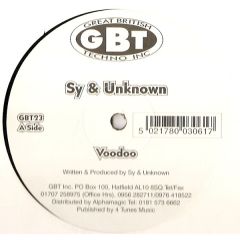 Sy & Unknown - Sy & Unknown - Voodoo / Moments In Time ('97 Remix) - Great British Techno Inc (GBT)