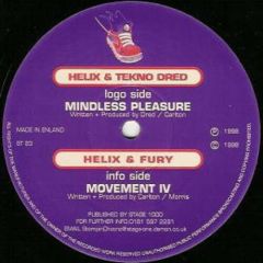 Helix & Tekno Dred - Helix & Tekno Dred - Mindless Pleasure - Stompin Choonz