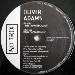 Oliver Adams - Oliver Adams - Free The World - No Trix