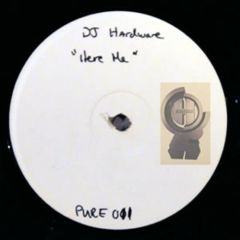 DJ Hardware - DJ Hardware - Hear Me Now - Pure Music