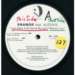 Enamor Featuring Alexxis - Enamor Featuring Alexxis - Last Night A DJ Saved My Life - Episode Records
