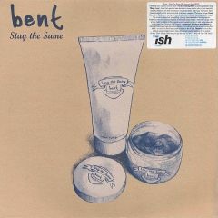 Bent - Bent - Stay The Same - Sport