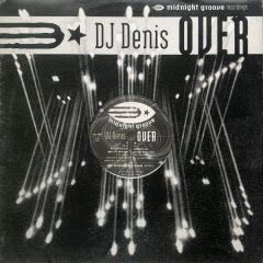 DJ Denis - DJ Denis - Over - Midnight Groove Recordings