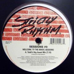 Session 9 - Session 9 - Welcome To The Magic Sessions - Strictly Rhythm Re-Press