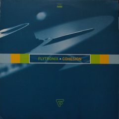 Flytronix - Flytronix - Cohesion - Far Out